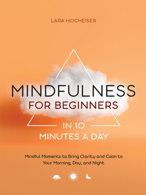 Mindfulness for Beginners in 10 Minutes a Day - ebook